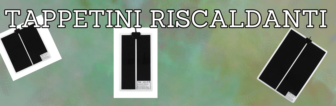 Tappetini Riscaldanti per Terrari | Riscaldamento terrari |Reptyfood